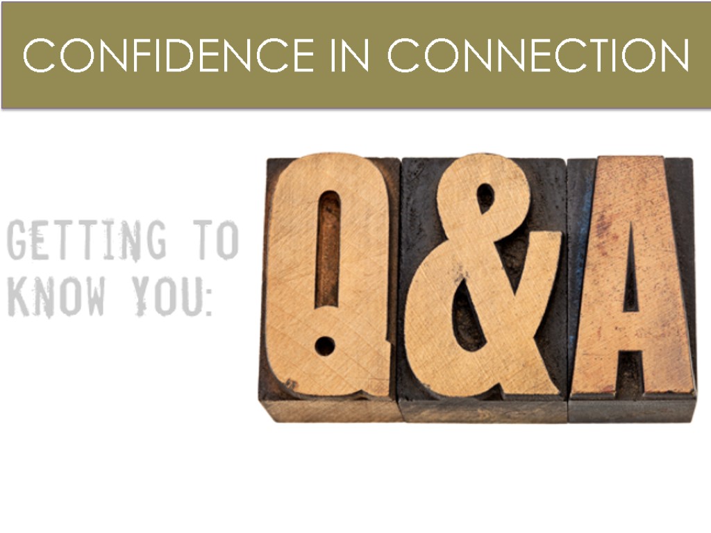 CONFIDENCE IN CONNECTION